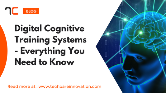 Digital Cognitive Training Systems - Everything You Need to Know
