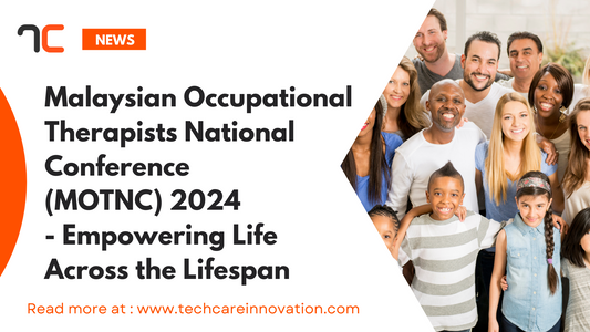 Malaysian Occupational Therapists National Conference (MOTNC) 2024 - Empowering Life Across the Lifespan
