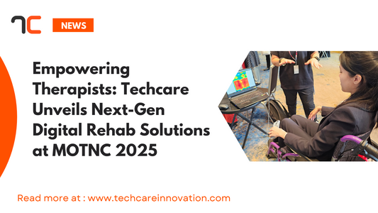 Empowering Therapists: Techcare Unveils Next-Gen Digital Rehab Solutions at MOTNC 2025