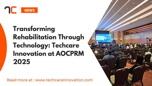 Transforming Rehabilitation Through Technology: Techcare Innovation at AOCPRM 2025